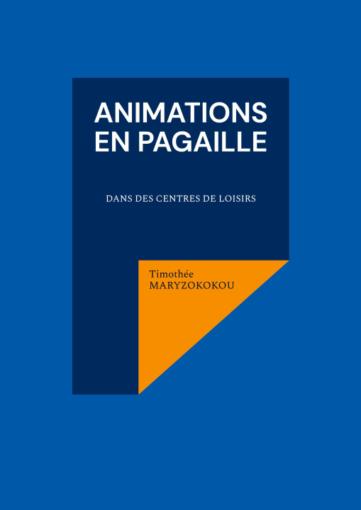 Kniha Animations en pagaille MARYZOKOKOU TIMOTHEE