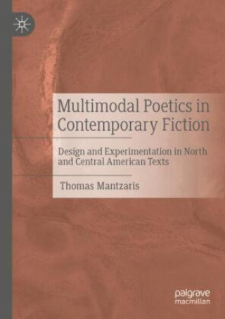 Book Multimodal Poetics in Contemporary Fiction Thomas Mantzaris