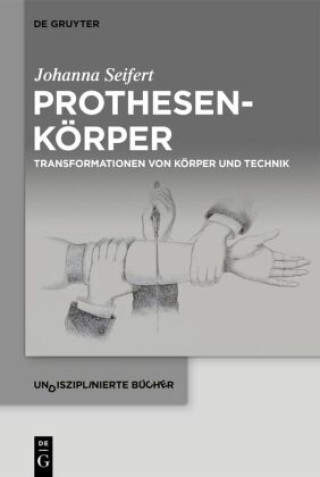 Knjiga Prothesenkörper Johanna Seifert