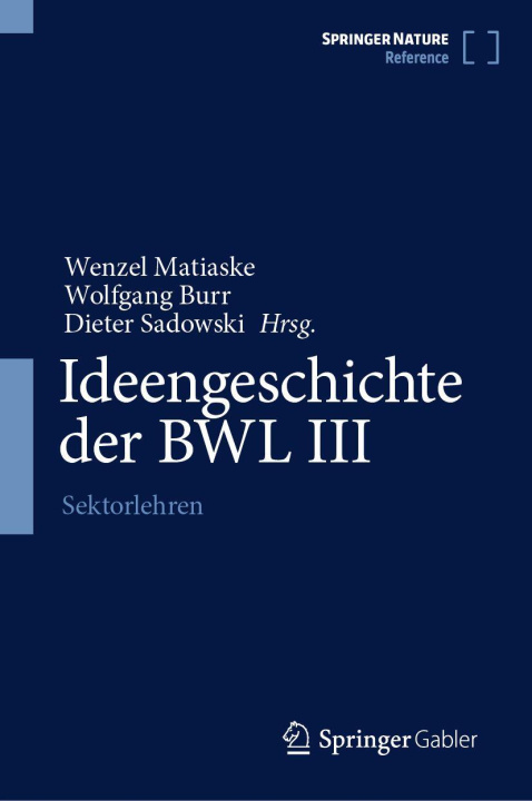 Kniha Ideengeschichte der BWL III Wolfgang Burr