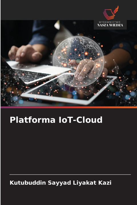 Book Platforma IoT-Cloud Kutubuddin Sayyad Liyakat Kazi