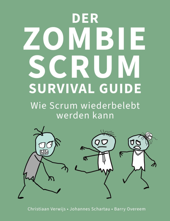 Knjiga Der Zombie Scrum Survival Guide Johannes Schartau