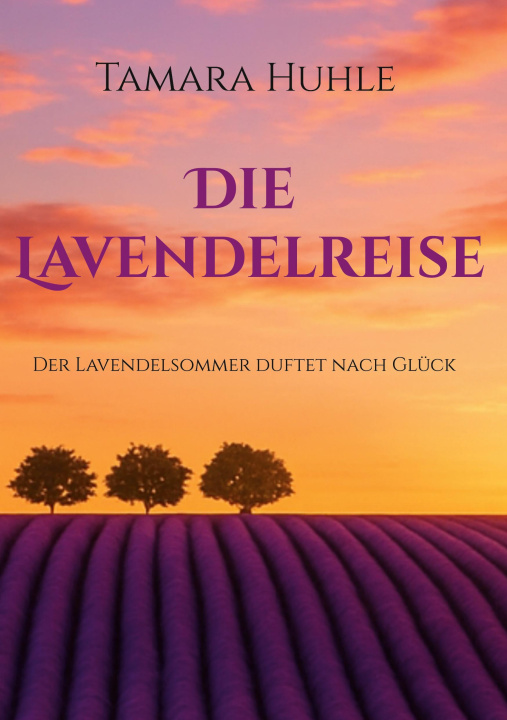 Kniha Die Lavendelreise 