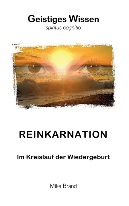 Kniha Reinkarnation Mike Brand