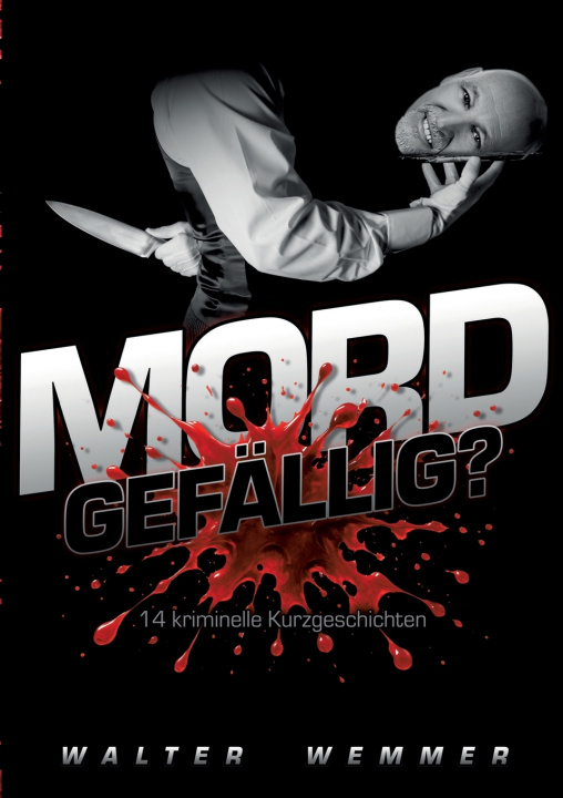 Book Mord gefällig? Walter Wemmer