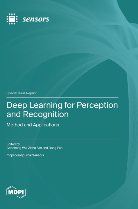 Boek Deep Learning for Perception and Recognition Gaochang Wu