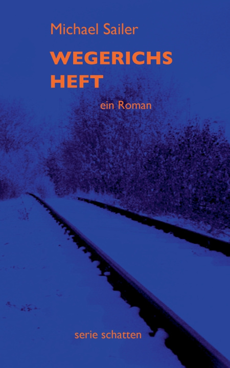 Book Wegerichs Heft Michael Sailer