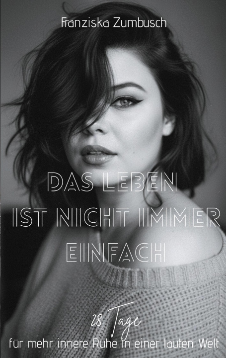 Book Das Leben ist nicht immer einfach 