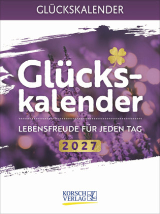 Calendar/Diary Glückskalender 2027 Korsch Verlag