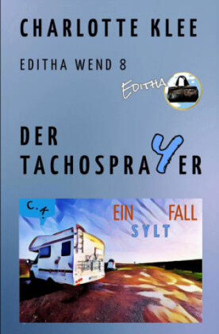 Kniha Der Tachosprayer Charlotte Klee