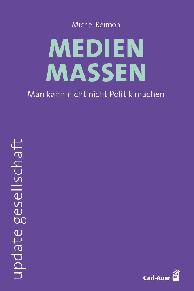 Boek Medienmassen Michel Reimon