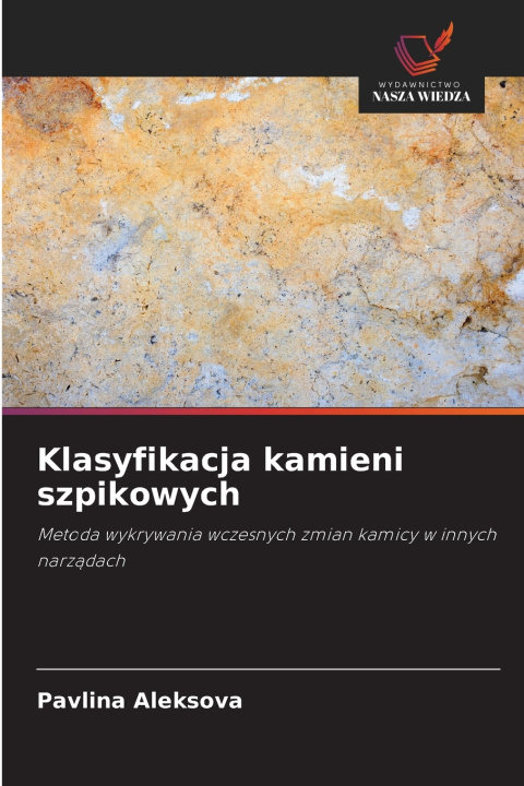 Kniha Klasyfikacja kamieni szpikowych Pavlina Aleksova