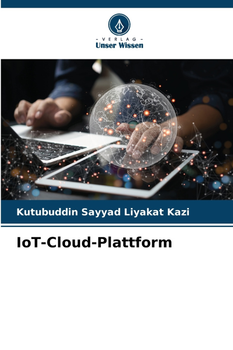 Book IoT-Cloud-Plattform Kutubuddin Sayyad Liyakat Kazi