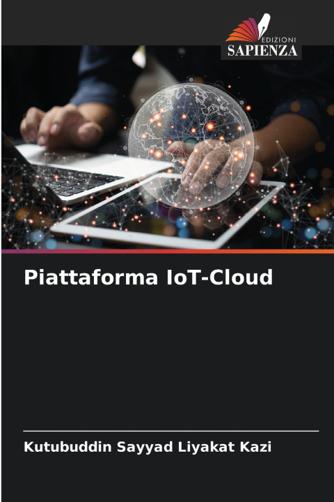 Book Piattaforma IoT-Cloud Kutubuddin Sayyad Liyakat Kazi