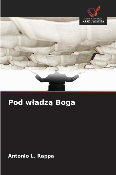 Buch Pod władzą Boga Antonio L. Rappa