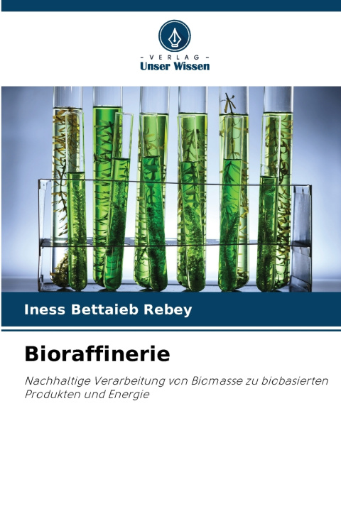 Kniha Bioraffinerie Iness Bettaieb Rebey