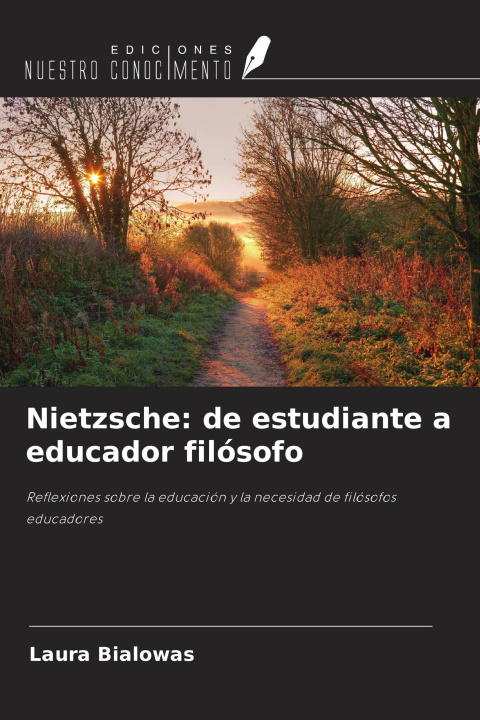 Kniha Nietzsche: de estudiante a educador filósofo 
