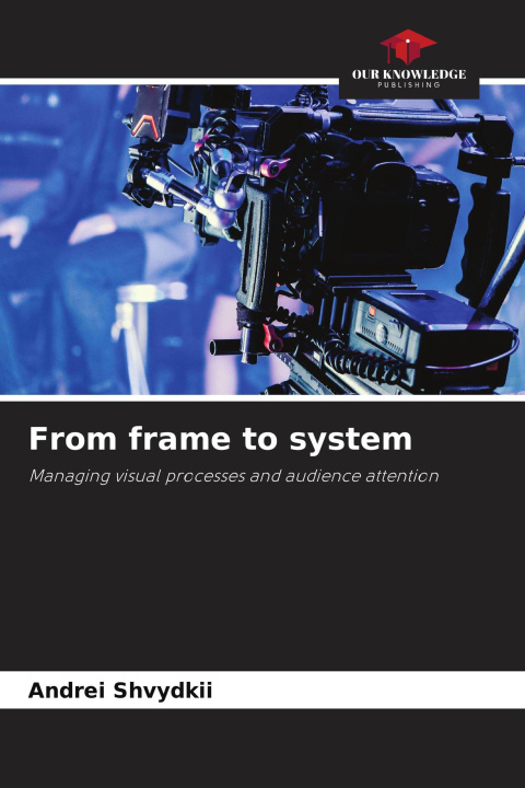 Kniha From frame to system Andrei Shvydkii