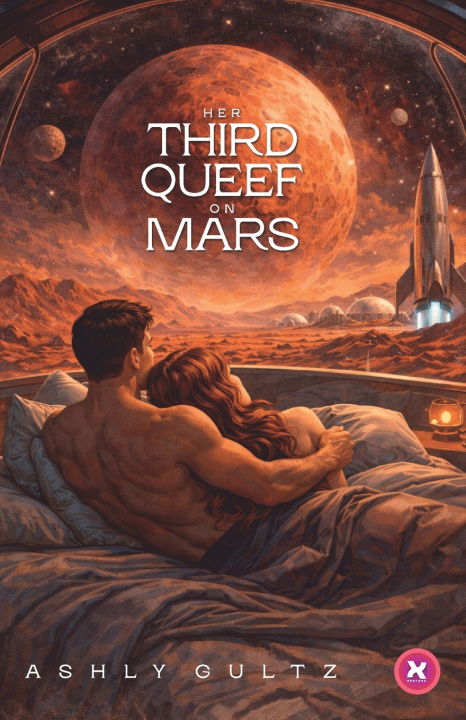 Kniha Her Third Queef on Mars Ashly Gultz