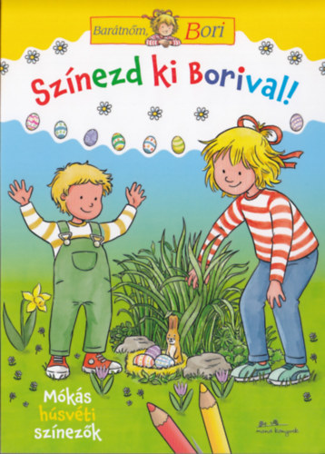 Kniha Színezd ki Borival! Hanna Sörensen