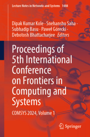 Knjiga Proceedings of 5th International Conference on Frontiers in Computing and Systems Snehanshu Saha