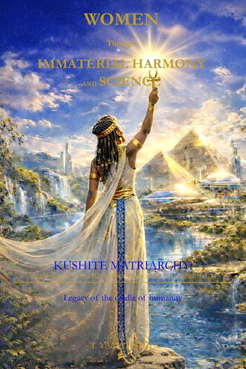 Book WOMEN THROUGH IMMATERIAL HARMONY AND SCIENCE Yamatchui T