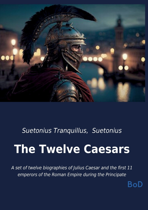 Kniha The Twelve Caesars Suetonius