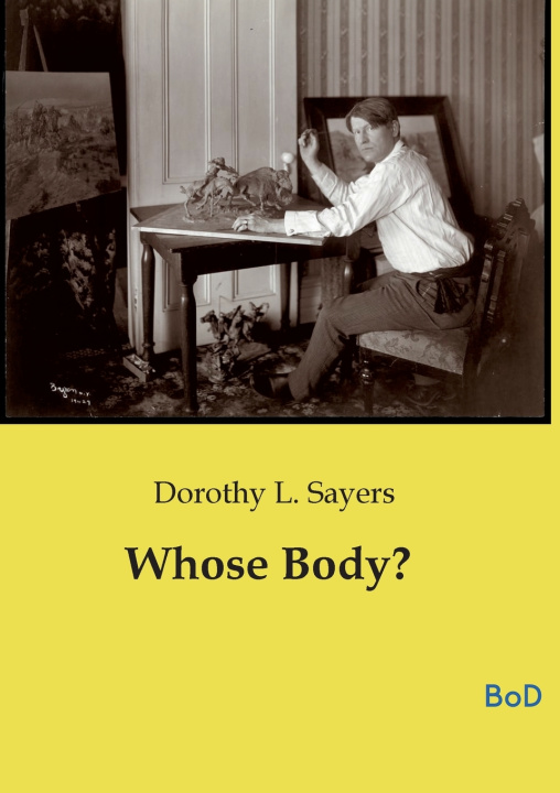 Knjiga Whose Body? Dorothy L. Sayers