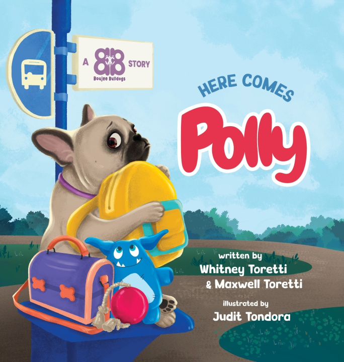 Knjiga Here Comes Polly Whitney Toretti