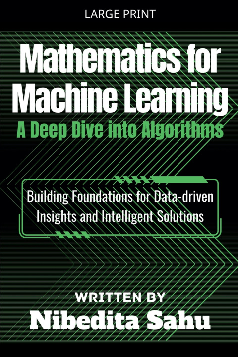 Kniha Mathematics for Machine Learning NIBEDITA Sahu