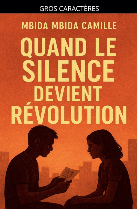 Book Quand Le Silence Devient Révolution MBIDA MBIDA CAMILLE