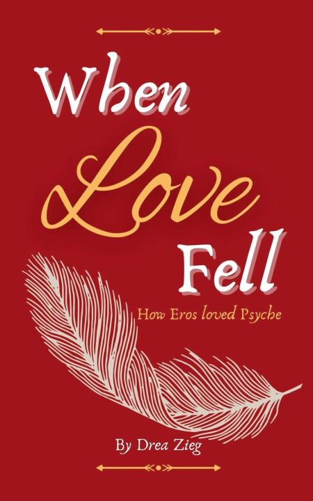 Kniha When Love Fell Drea Zieg