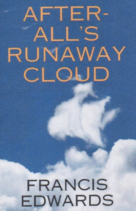Kniha After-All's Runaway Cloud Francis Edwards