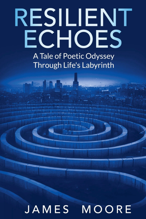 Book Resilient Echoes James Moore