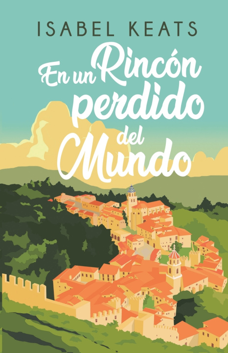 Book En un rincón perdido del mundo Isabel Keats