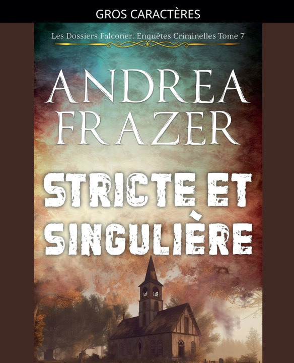 Kniha Stricte et Singulière Andrea Frazer