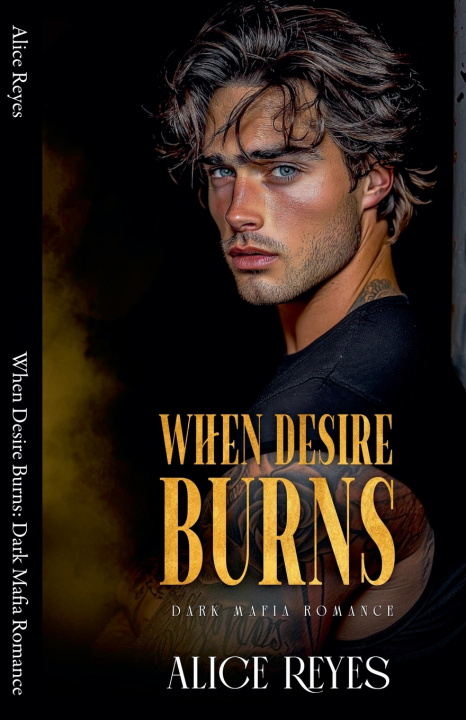 Book When Desire Burns Alice Reyes