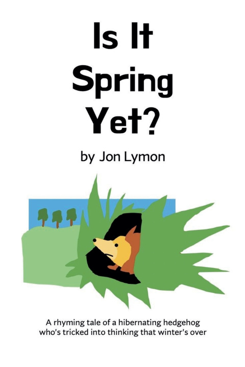 Book Is It Spring Yet? Jon Lymon