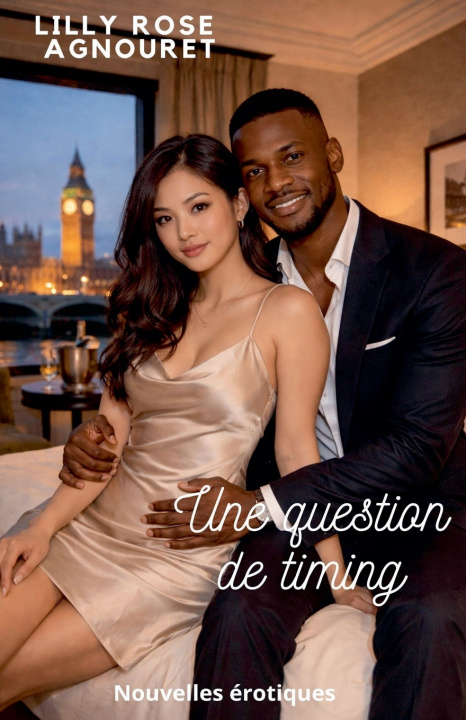 Book Une question de timing Lilly Rose AGNOURET