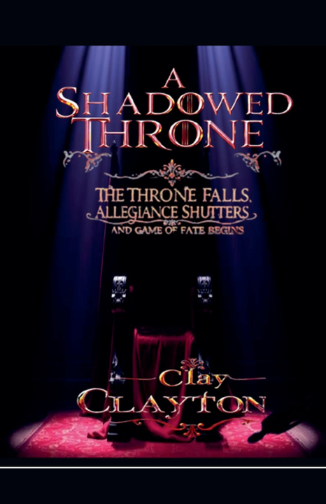 Kniha A Shadowed Throne Clay claytone