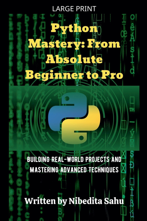 Knjiga Python Mastery NIBEDITA Sahu