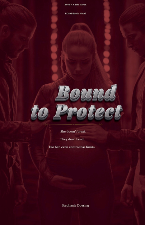 Kniha Bound to Protect Stephanie Doering
