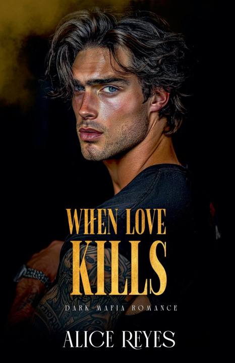 Kniha When Love Kills Alice Reyes