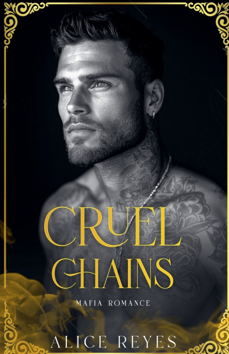 Knjiga Cruel Chains Alice Reyes