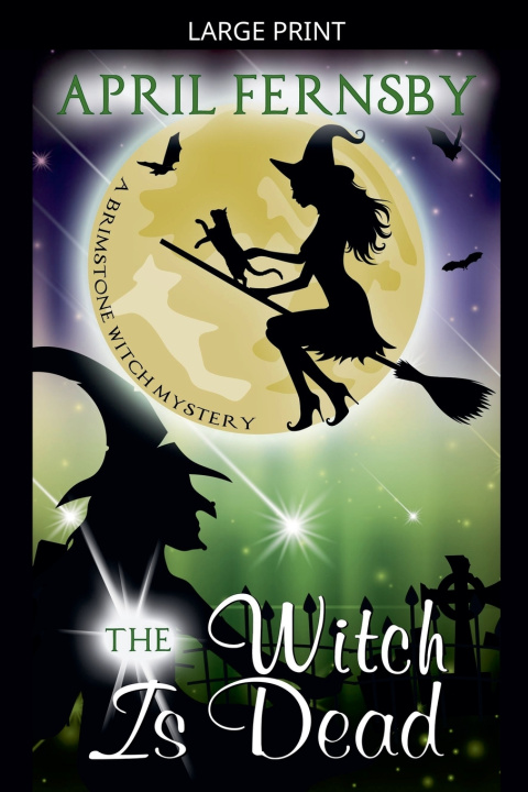 Kniha The Witch Is Dead April Fernsby
