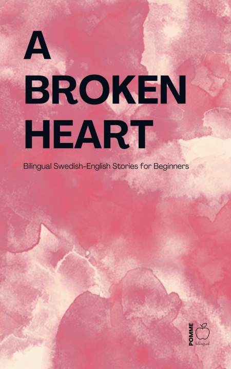 Kniha A Broken Heart Pomme Bilingual