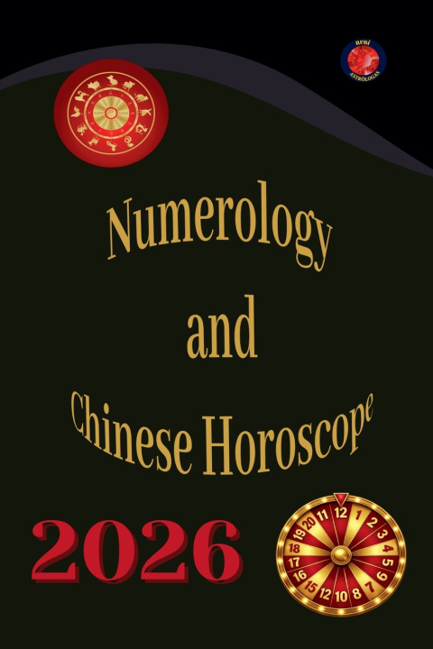 Knjiga Numerology and Chinese Horoscope 2026 Alina Rubi