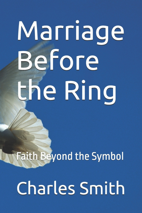 Book Marriage Before the Ring Charles Smith