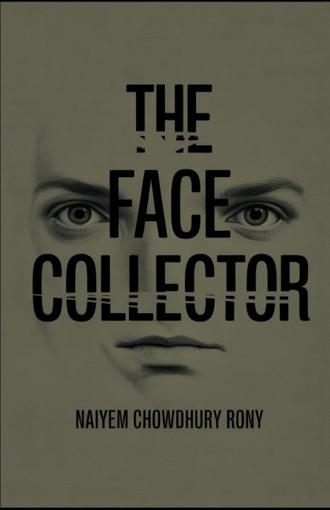 Kniha The Face Collector Naiyem Chowdhury Rony