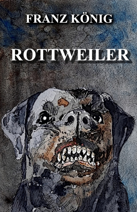 Book ROTTWEILER FRANZ KÖNIG